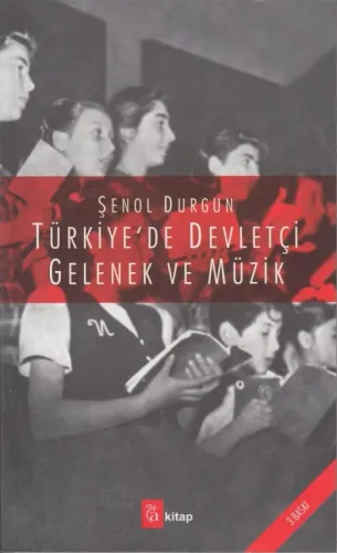 Türkiye'de Devletçi Gelenek ve Müzik