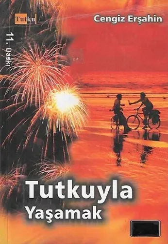 Tutkuyla Yaşamak
