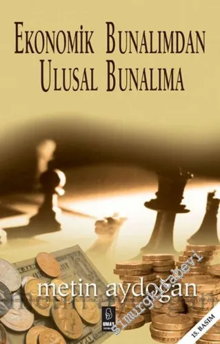 Ekonomik Bunalımdan Ulusal Bunalıma -        2010