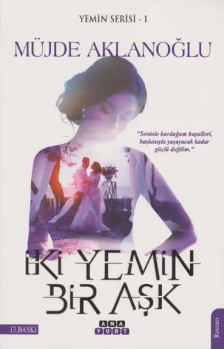 İki Yemin Bir Aşk (Yemin Serisi 1)