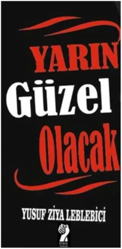 Yarın Güzel Olacak