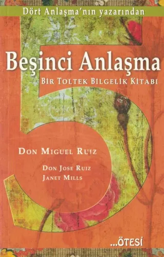 Beşinci Anlaşma  Bir Toltek Bilgelik Kitabı
