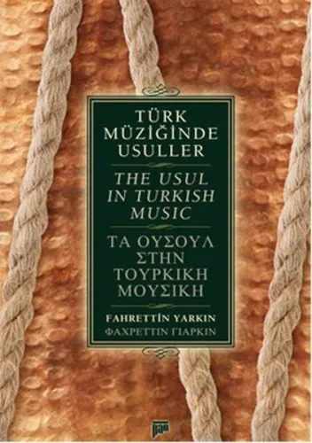 Türk Müziğinde Usuller/The Usul İn Turkish Music