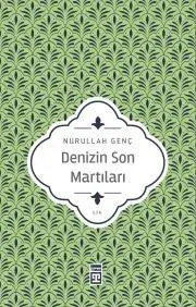 Denizin Son Martıları