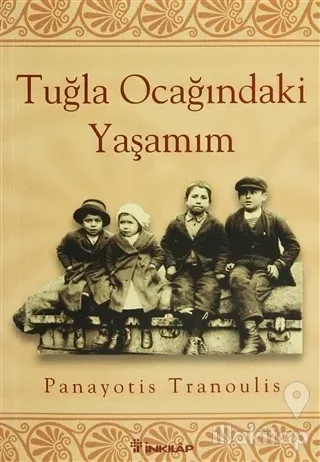 Tuğla Ocağındaki Yaşamım