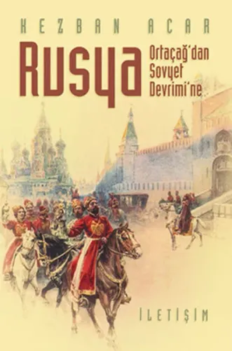 Ortaçağ'dan Sovyet Devrim'ne Rusya