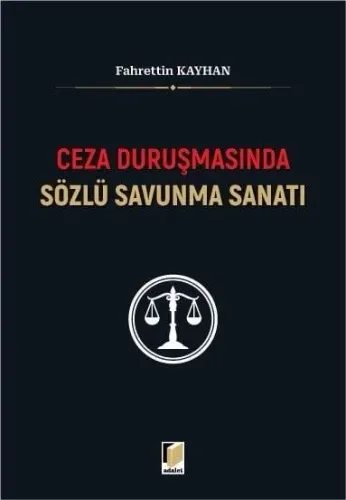 Ceza Duruşmasında Sözlü Savunma Sanatı