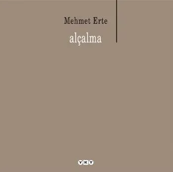 Alçalma Mehmet Erte Alçalma Mehmet Erte