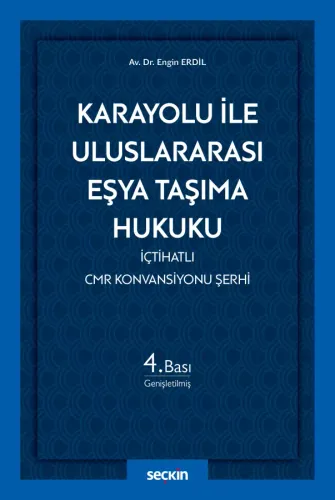 Karayolu ile Uluslararası Eşya Taşıma Hukuku