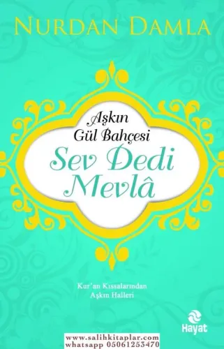SEV DEDİ MEVLA