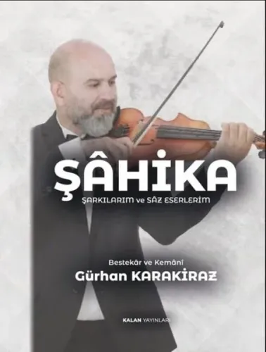 Şahika-Şarkılarım Ve Saz Eserlerim