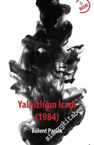 Yalnızlığın İcadı: 1984