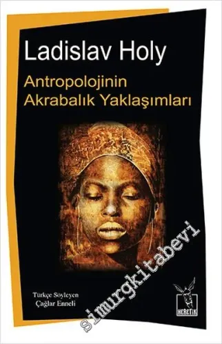 Antropolojinin Akrabalık Yaklaşımları -