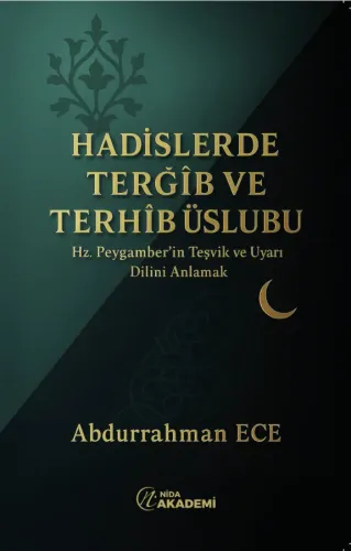 Hadislerde Terğîb ve Terhîb Üslubu