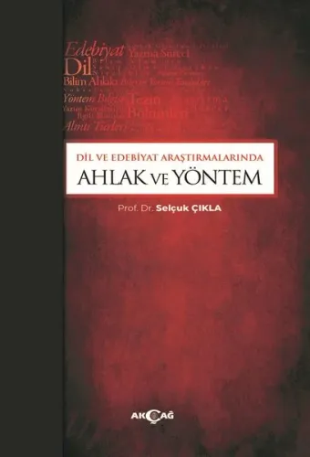 Dil ve Edebiyat Araştırmalarında Ahlak ve Yöntem