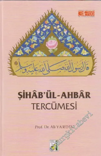 Şiha'bül-Ahbar Tercümesi -