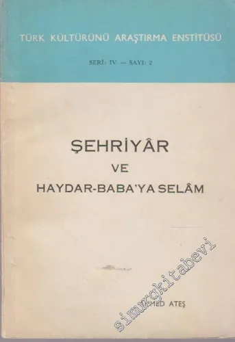 Şehriyar ve Haydar - Baba'ya Selam - İMZALI -