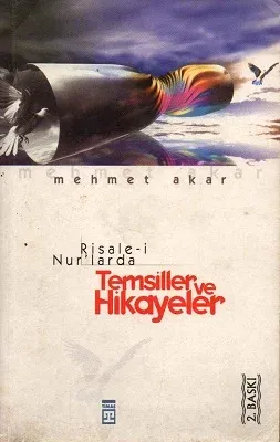 Risale-i Nur'larda Temsiller ve Hikayeler