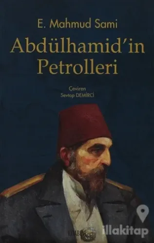 Abdülhamid'in Petrolleri