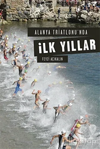 Alanya Triatlonu'nda İlk Yıllar