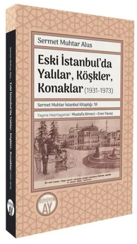 Eski İstanbul’da Yalılar, Köşkler, Konaklar (1931-1973)