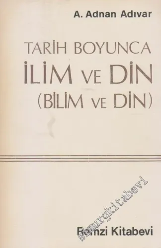 Tarih Boyunca İlim ve Din -