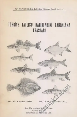 Türkiye Tatlısu Balıklarını Tanımlama Esasları -        1992