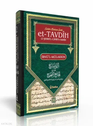Sahihi Buhari Şerhi - et-Tavdih Li Şerhil Camii's Sahih - 2. Cilt - Be