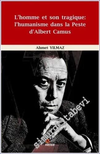 L'Homme et son Tragique: l'Humanisme dans la Peste d'Albert Camus -         2017