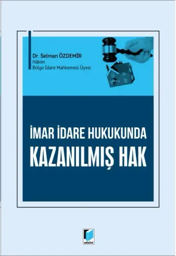 İmar İdare Hukukunda Kazanılmış Hak