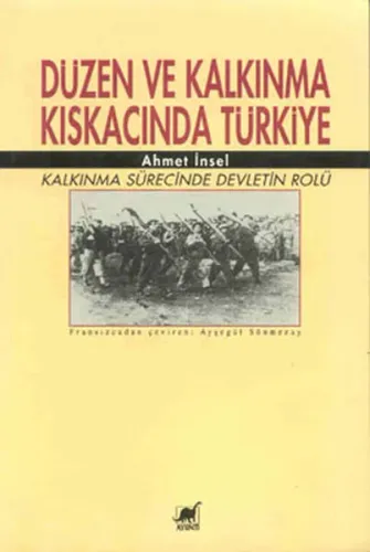 Düzen ve Kalkınma Kıskacında Türkiye