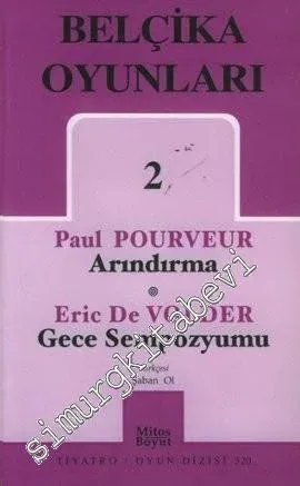 Belçika Oyunları 2: Arındırma / Gece Sempozyumu -         2003