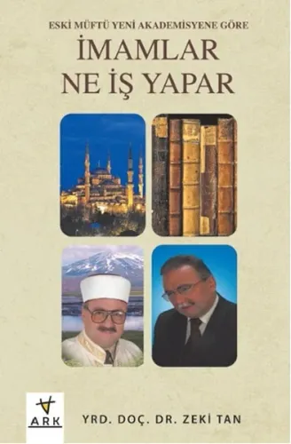 İmamlar Ne İş Yapar - Ark Kitapları - Selamkitap.com'da