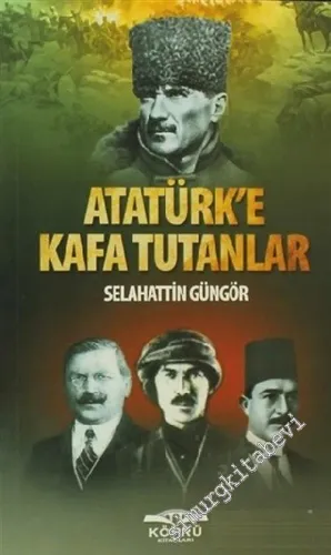 Atatürk'e Kafa Tutanlar -        2011
