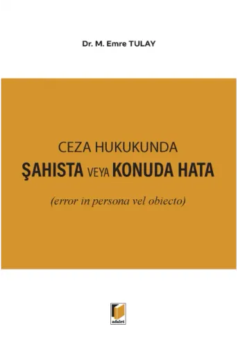 Ceza Hukukunda Şahısta veya Konuda Hata