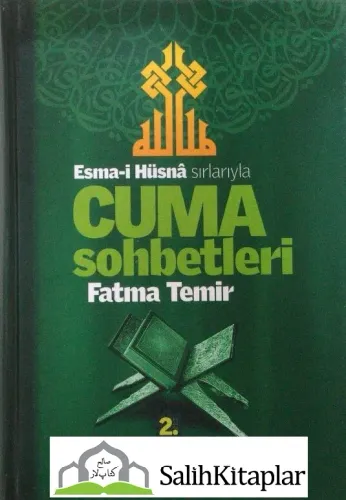 Esmai Hüsna Sırlarıyla Cuma Sohbetleri 2. Cilt Fatma Temir