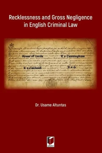 Recklessness and Gross Negligence in English Criminal Law