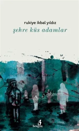 ŞEHRE KÜS ADAMLAR