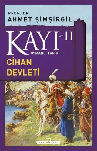 Kayı 2 - Cihan Devleti