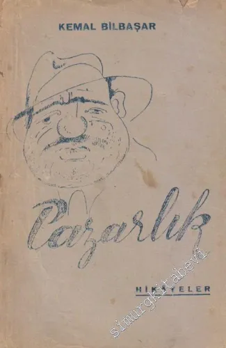 Pazarlık - Hikâyeler