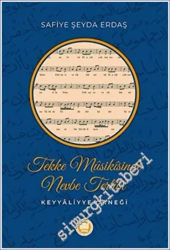 Tekke Musikisinde Nevbe Tertibi Keyyaliyye Örneği -         2023
