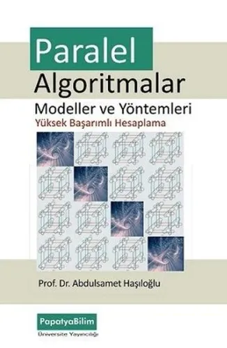 Paralel Algoitmalar; Modeller ve Yöntemler