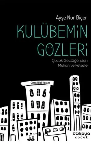 Kulübemin Gözleri Ayşe Nur Biçer