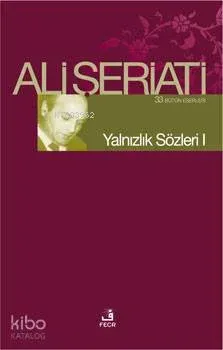 Yalnızlık Sözleri I; Bütün Eserleri 33