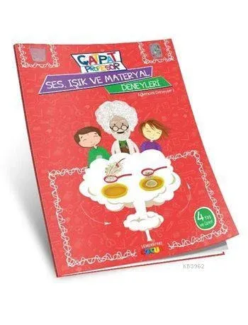Çat Pat Profesör ile Ses, Işık ve Materyal Deneyleri (4+ Yaş); Eğlenceli Deneyler 1