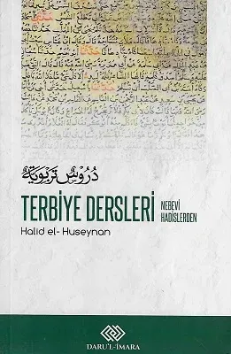 Nebevi Hadislerden Terbiye Dersleri