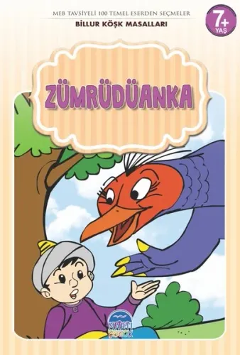 Zümrüdüanka - Billur Köşk Masalları Mehmet Orhan Zümrüdüanka - Billur Köşk Masalları Mehmet Orhan