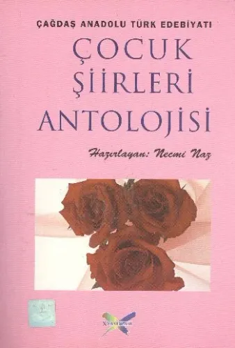 Çocuk Şiirleri Antolojisi (Çağdaş Anadolu Türk Edebiyatı)