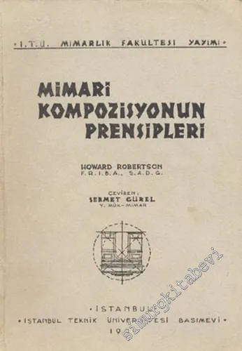 Mimari Kompozisyonun Prensipleri -        1949