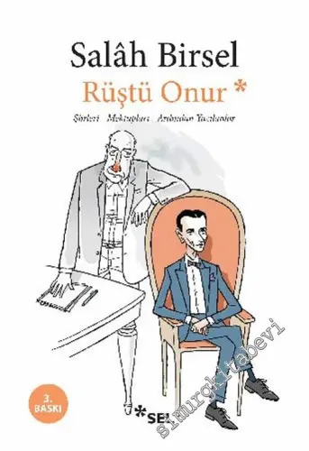 Rüştü Onur: Şiirleri Mektupları Ardından Yazılanlar -         2021